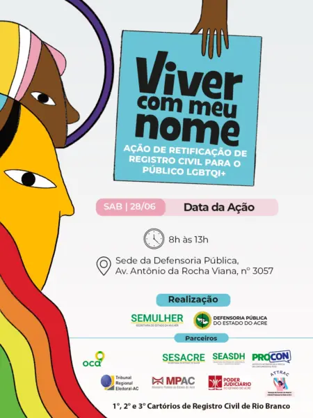 Acre realiza mutirão gratuito para retificação de nome e gênero no registro civil no Dia do Orgulho LGBTQIA+ 1 Acre realiza mutirão gratuito para retificação de nome e gênero no registro civil no Dia do Orgulho LGBTQIA+