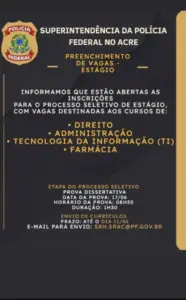 Polícia Federal no Acre abre inscrições para processo seletivo de estágio; Veja como participar 1 Polícia Federal no Acre abre inscrições para processo seletivo de estágio; Veja como participar