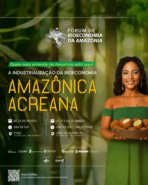 Fórum de Bioeconomia da Amazônia 2025 destaca a industrialização da Amazônia acreana