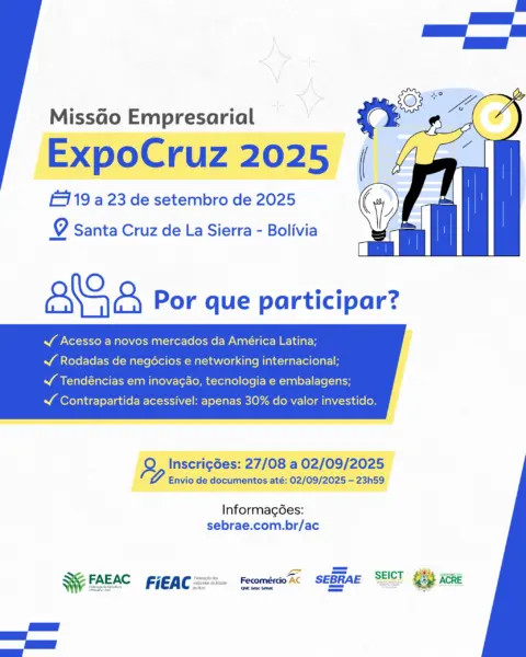 Oportunidade internacional: Sebrae seleciona empresas para a Expocruz 2025