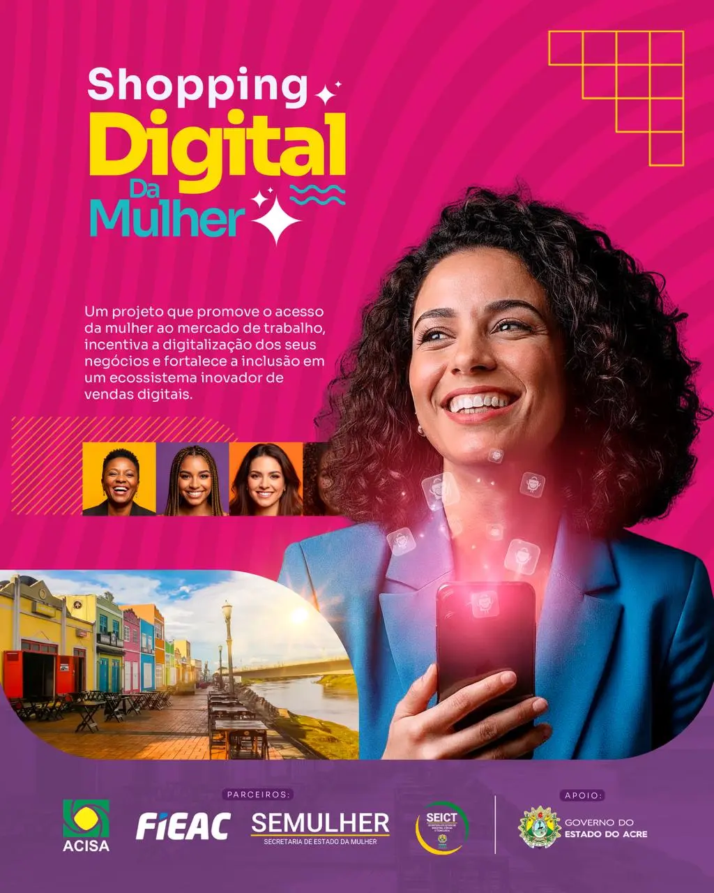 No Acre, empreendedorismo feminino tem novo incentivo com o projeto Shopping Digital da Mulher