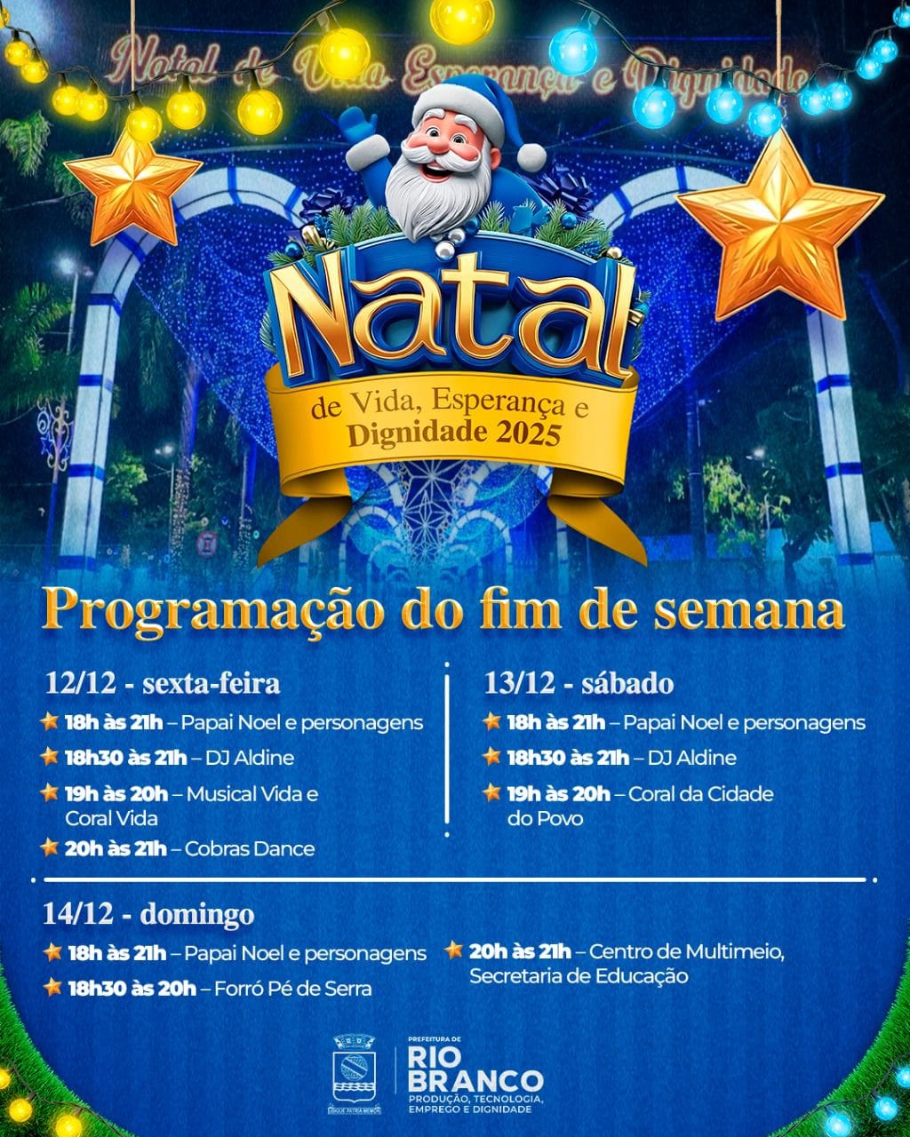 Fim de semana terá Papai Noel, coral e dança na programação natalina de Rio Branco 2 Fim de semana terá Papai Noel, coral e dança na programação natalina de Rio Branco