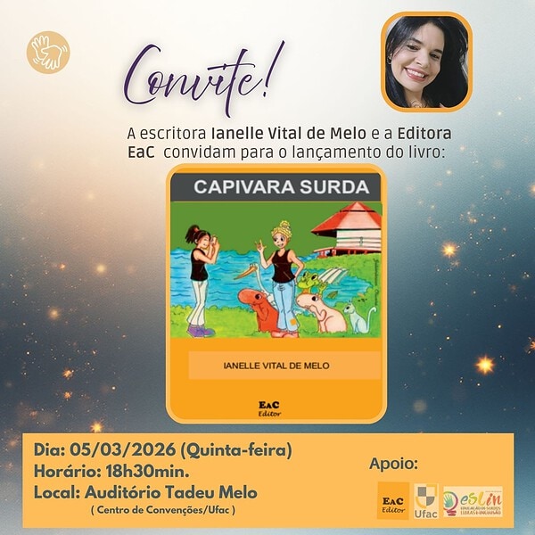 Livro “Capivara Surda” será lançado no Acre com proposta de valorizar cultura e literatura em Libras