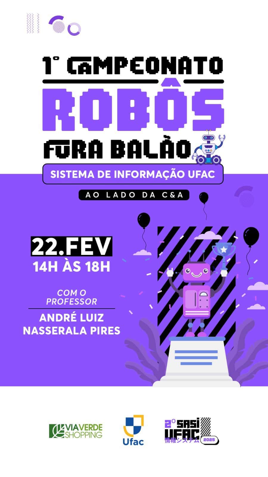 Competição de robótica abre Semana de Sistemas de Informação da Ufac no Via Verde Shopping