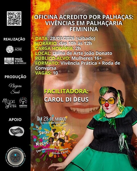 Usina de Artes João Donato recebe oficina de palhaçaria voltada para mulheres em Rio Branco; veja como se inscrever