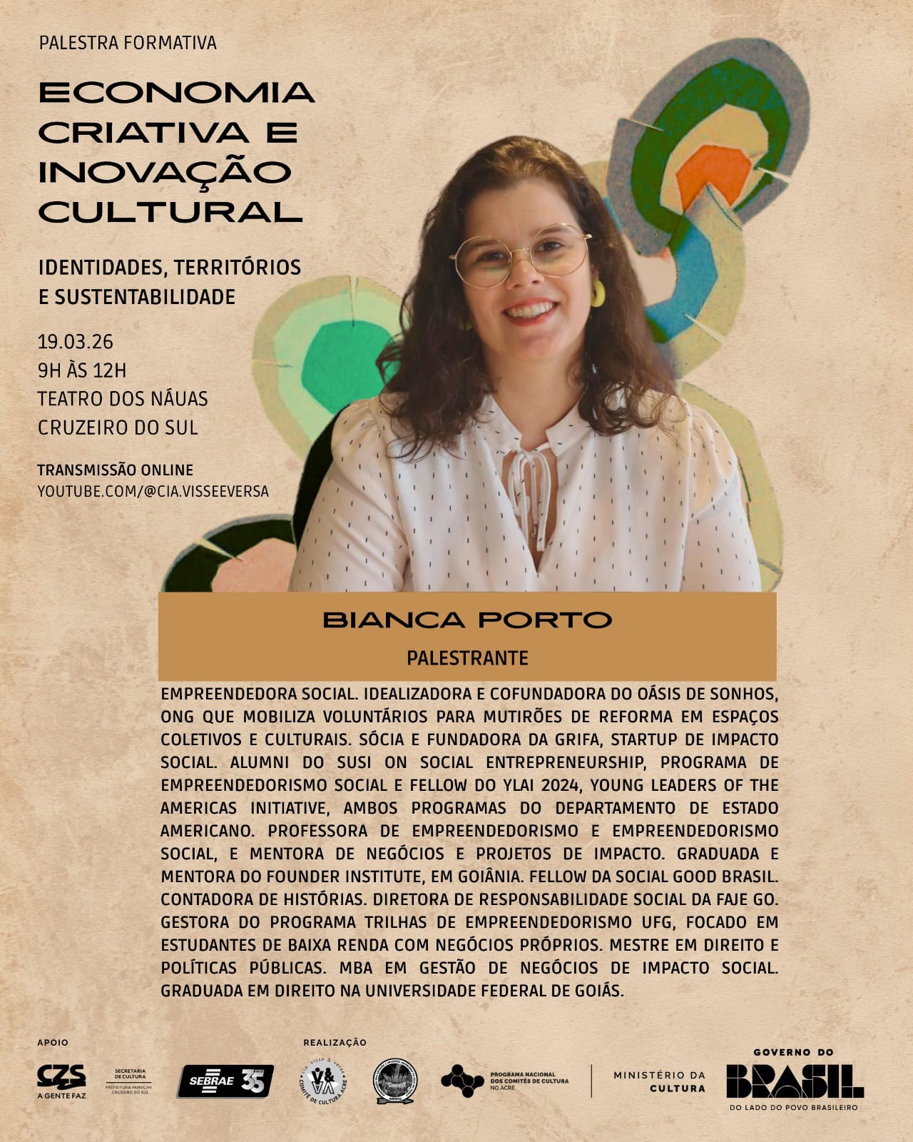 Com expertise internacional, Bianca Porto lidera formação sobre Economia Criativa em Cruzeiro do Sul; inscrições gratuitas 2 Com expertise internacional, Bianca Porto lidera formação sobre Economia Criativa em Cruzeiro do Sul; inscrições gratuitas