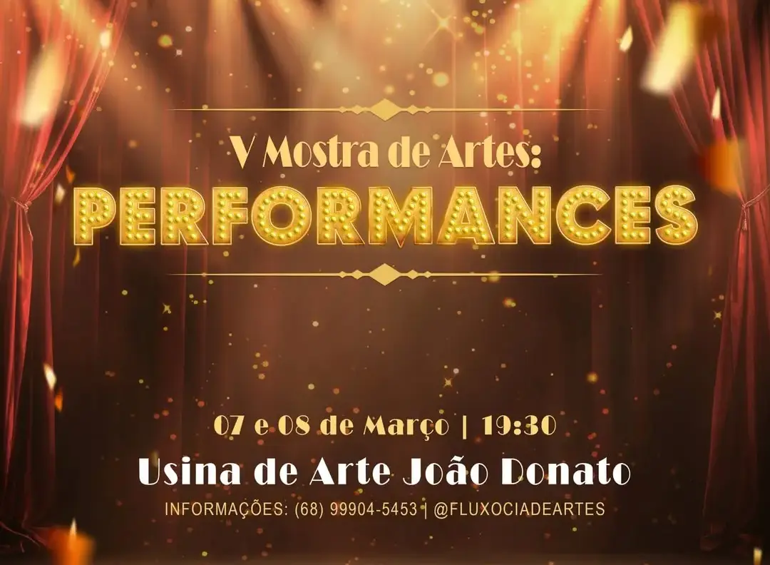 Companhia acreana realiza V Mostra de Artes “Performances” na Usina de Arte João Donato