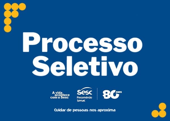 Sesc abre processo seletivo em Rio Branco com salários de até R$ 4,8 mil; veja cargos e como se inscrever